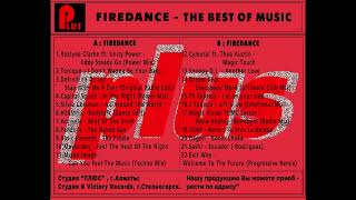 Firedance  - The Best Of Music