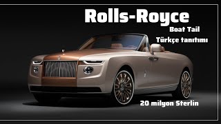 Rolls-Royce Boat-Tail, The Next Chapter - Dünya'nın en pahalı ikinci arabası