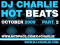 Dj Charlie - October 2009 part.2 [Dirty Electro To
