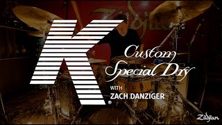 K Custom Special Dry Cymbal Set - Zach Danziger