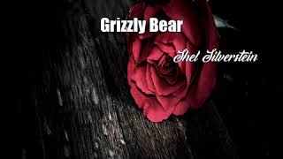 Watch Shel Silverstein Grizzly Bear video