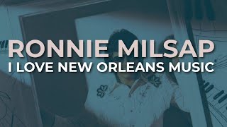 Watch Ronnie Milsap I Love New Orleans Music video