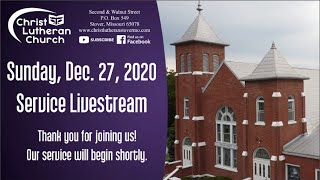 Sunday, December 27, 2020 Service Livestream