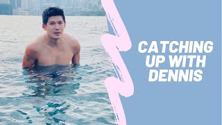 Catching up with Dennis Toh Episode 1