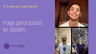 2º Festival Yoga Niterói - Live "Yoga para todas as idades"