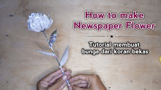 Tutorial Cara Membuat Bunga Dari Koran Bekas How To Make Newspaper Flower