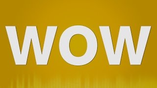 Wow SOUND EFFECT - Wows SOUNDS