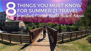 Traveling this summer? You NEED to hear this! Summer 2021 Travel Guide 8 Things you NEED to know