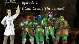 Amnesia The Dark Decent Episode 4 We Can Create Teenage Mutant Ninja Turtles