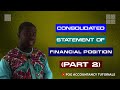 CONSOLIDATED STATEMENT OF FINANCIAL POSITION (PART 2) - IFRS 10