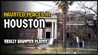 Top 7 Ghost Stories Really Haunted Places In Houston, Tx Episode 56