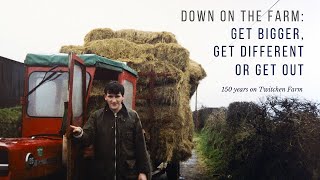 Down on the Farm - Get Bigger, Get Different or Get Out (2019)