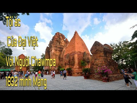 Cuộc Chiến Chămpa Và Đại Việt diệt chủng Nguời chăm thời minh Mạng