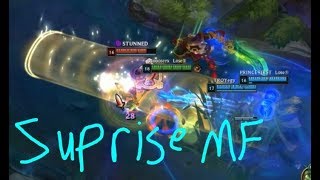 Suprise Mother F***r league of legends