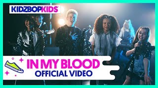 Kidz Bop Kids - In My Blood