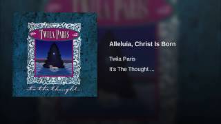 Watch Twila Paris Alleluia Christ Is Born video