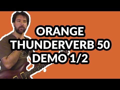 Orange Thunderverb plus PRS demo - Part One