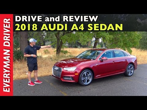 2018 Audi A4 Review On Everyman Driver 2018 Audi A4 Review On Everyman Driver