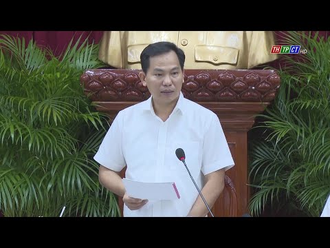 Sớm đưa thành phố Cần Thơ trở lại trạng thái bình thường mới | Cần Thơ TV
