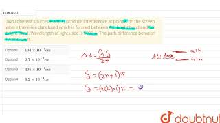 Two Coherent Sources P And Q Produce Interference At Point A On The