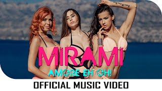 Смотреть клип Mirami - Amore Eh Oh! (English version)