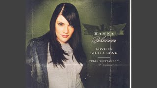 Watch Hanna Pakarinen Our Love Is Like A Song video