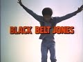 Black Belt Jones - Intro