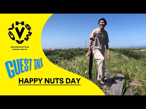 HAPPY NUTS DAY - GUEST TALK [VHSMAG]