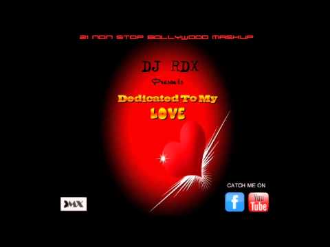 DJ RDX - Dedicated To My Love