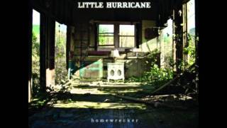 Watch Little Hurricane Homewrecker video