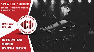 GEOSynths Synth Show - Ep120 - Special Guest - Peter Dyer