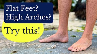 This one MAGIC exercise helps flat feet OR high arches