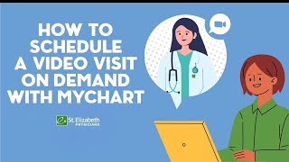 How To Schedule A Video Visit On Demand With Mychart St. Elizabeth Physicians