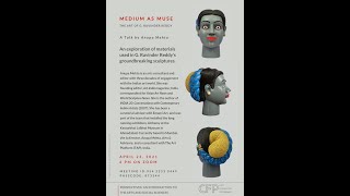 Cfp Lecture Series Medium As Muse The Art Of G. Ravinder Reddy A Talk By Anupa Mehta