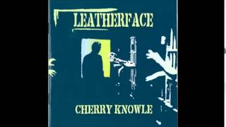 Watch Leatherface Sublime video