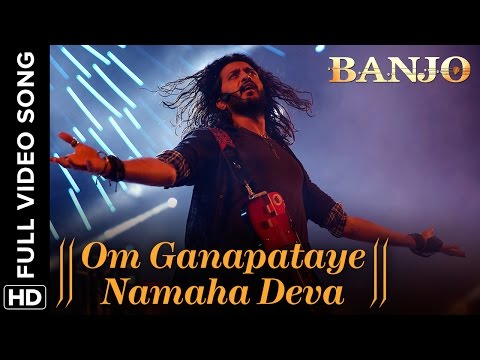 Om Ganapataye Namaha Deva (Full Video Song) | Banjo | Riteish Deshmukh &amp; Nargis Fakhri (06月29日 08:45 / 7 users)