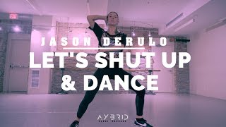 Jason Derulo, Lay, Nct 127 - Lets Shut Up & Dance Apolonia Choreography