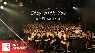 Hi-Fi Un!Corn(하이파이유니콘) - 'Stay With You' Mv