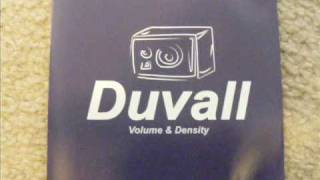 Watch Duvall What It Is video