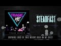 Tragic Me - Steadfast (Official Lyric Video)