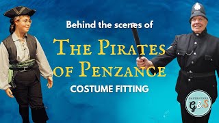 Countdown to the Pirates of Penzance: Costume Fitting | Eastbourne G&S