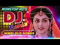 Dj Jagat Raj | 90's NonStop Dj Remix Songs 2021 | Old Is Gold Hindi Songs Dj Mix | By Dj Jagat Raj