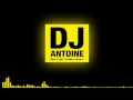 DJ Antoine vs. Mad Mark House Party (feat. B-Case & U-Jean) (HQ!)