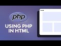 How to Use PHP in HTML