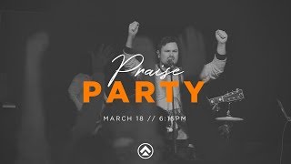 Encounter Church Praise Party March 18