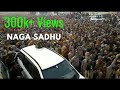 Watch the size of the gathering of Naga Sadhu's | kumbh mela | By Bhargav Poludasu