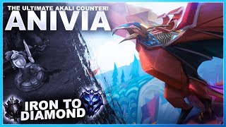 The Ultimate Akali Counter? Anivia - Iron To Diamond League Of Legends
