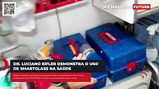 Smartglass na Saúde - ENTERPRISE Consultoria