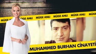 Muhammed Burhan cinayetinde neler oldu? | Müge Anlı İle Tatlı Sert Kolajlar