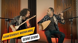 Alican Özveren Ft. Mustafa Ardıç Demmi Demmi Official Video